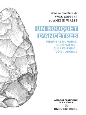 cover image of Un bouquet d'ancêtres. Premiers humains